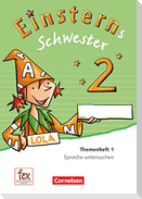 Einsterns Schwester - Sprache und Lesen 2. Schuljahr. Themenheft 1. Verbrauchsmaterial