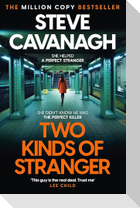 Two Kinds of Stranger