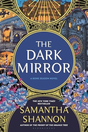 Shannon, Samantha. The Dark Mirror - A Bone Season Novel. Bloomsbury USA, 2026.