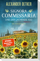Signora Commissaria und der lachende Tod