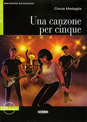 Medaglia, Cinzia. Una canzone per cinque. Klett Sprachen GmbH, 2017.