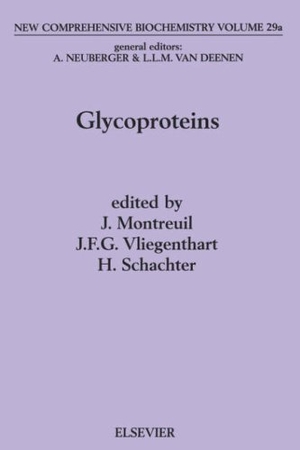 Montreuil / Montreuil. Glycoproteins I. Elsevier BV, 1995.