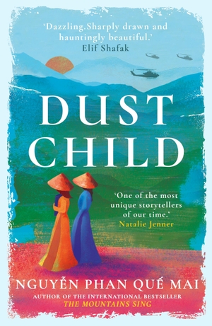 Que Mai, Nguyen Phan. Dust Child. Oneworld Publications, 2024.