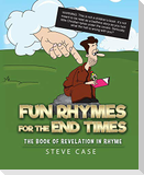 Fun Rhymes for the End Times