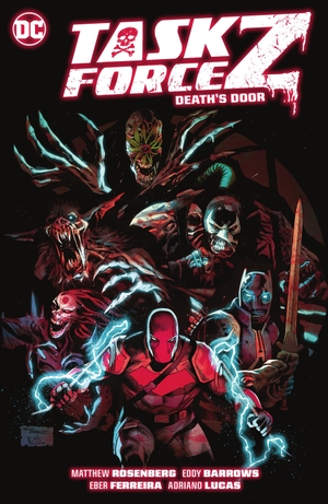 Barrows, Eddy / Matthew Rosenberg. Task Force Z Vol. 1: Death's Door. DC Comics, 2022.