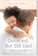 Divorced But Still Dad