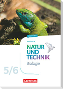 Natur und Technik - Biologie 5./6. Schuljahr - Neubearbeitung - Ausgabe A - Arbeitsheft