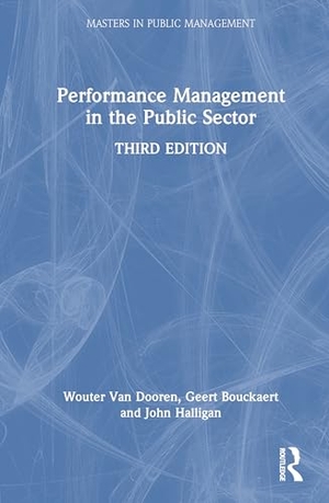 Dooren, Wouter van / Bouckaert, Geert et al. Performance Management in the Public Sector. Routledge, 2025.