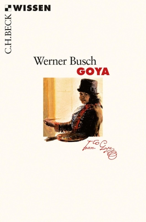 Busch, Werner. Goya. C.H. Beck, 2018.