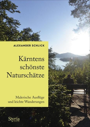 Schlick, Alexander. Kärntens schönste Naturschätze - Malerische Ausflüge und leichte Wanderungen. Styria  Verlag, 2020.