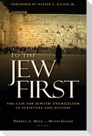 To the Jew First