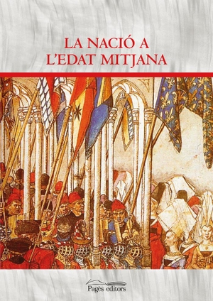 Sabaté, Flocel / Varios Autores et al. La nació a L'Edat Mitjana. Pagès editors, S.L., 2021.