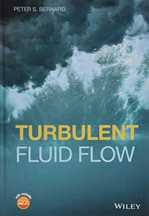 Bernard. Turbulent Fluid Flow. John Wiley & Sons, 2019.
