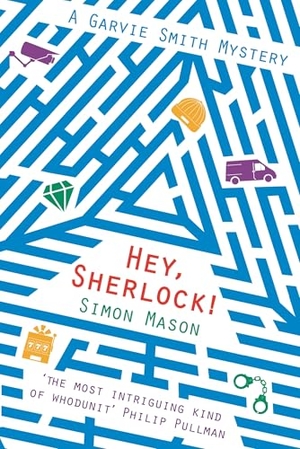 Mason, Simon. Hey Sherlock!. David Fickling Books, 2019.