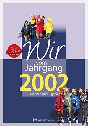Rienäcker, Paula / Rieke Rienäcker. Wir vom Jahrgang 2002 - Kindheit und Jugend. Wartberg Verlag, 2019.
