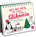 Ho Ho Hol dir noch 'nen Glühwein