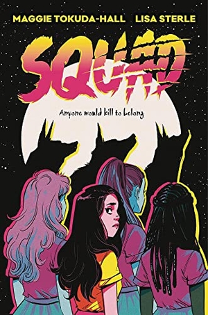 Tokuda-Hall, Maggie. Squad - A Graphic Novel. HarperCollins, 2021.