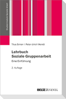 Lehrbuch Soziale Gruppenarbeit