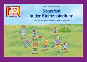 Peters, Barbara. Sportfest in der Blumensiedlung / Kamishibai Bildkarten - Eine Mitmachgeschichte für den Kindergarten. Hase und Igel Verlag GmbH, 2023.