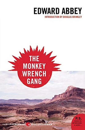 Abbey, Edward. The Monkey Wrench Gang. Harper Perennial, 2006.