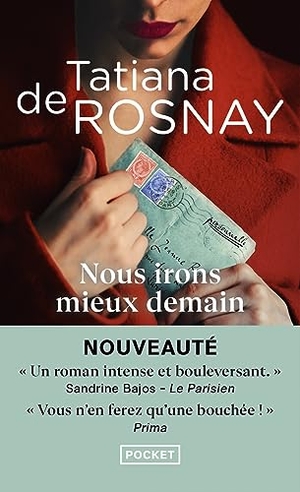 Rosnay, Tatiana de. Nous Irons Mieux Demain - Roman. Pocket, 2023.