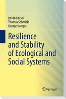 Resilience and Stability of Ecological and Social Systems