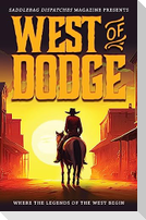 West of Dodge