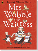Mrs Wobble the Waitress