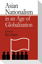 Asian Nationalism in an Age of Globalization