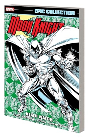 Kavanagh, Terry. Moon Knight Epic Collection - Death Watch. Turnaround Pub. Serv. Ltd, 2023.