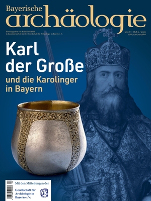 Gschlößl, Roland (Hrsg.). Karl der Große und die Karolinger in Bayern - Bayerische Archäologie 3/2026. Pustet, Friedrich GmbH, 2026.