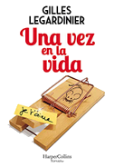 Una Vez En La Vida (Once in the Life)