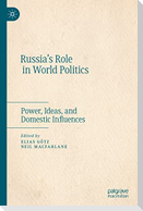 Russia¿s Role in World Politics