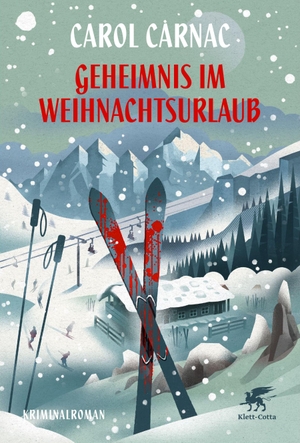 Carnac, Carol. Geheimnis im Weihnachtsurlaub - Kriminalroman. Klett-Cotta Verlag, 2026.