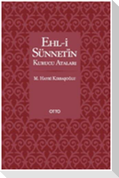 Ehl-i Sünnetin Kurucu Atalari