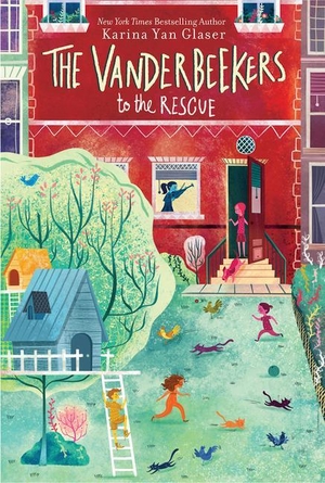 Glaser, Karina Yan. The Vanderbeekers to the Rescue. Gale, a Cengage Company, 2020.