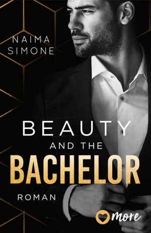 Simone, Naima. Beauty and the Bachelor - Deutsche Ausgabe. more, 2024.