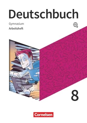 Grunow, Cordula / Andrea Wagener (Hrsg.). Deutschbuch Gymnasium 8. Schuljahr. Zu den Ausgaben Allgemeine Ausgabe, Niedersachsen - Arbeitsheft mit Lösungen. Cornelsen Verlag GmbH, 2021.