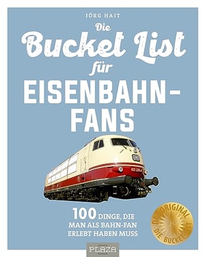 Hajt, Jörg (Hrsg.). Bucket-List für Eisenbahn-Fans - 100 Dinge, die man als Bahn-Fan erlebt haben muss. PLAZA, 2023.