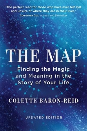 Baron-Reid, Colette. The Map - Finding the Magic and Meaning in the Story of Your Life. Hay House UK Ltd, 2025.