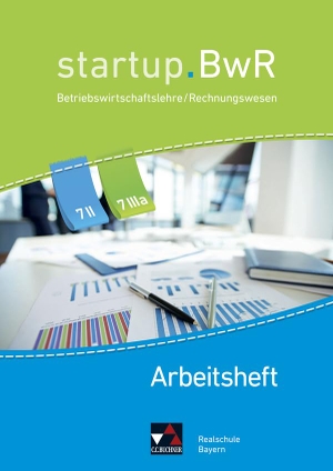 Meier, Constanze / Carola Stoll. startup.BwR Bayern AH 7 II/IIIa. Buchner, C.C. Verlag, 2019.
