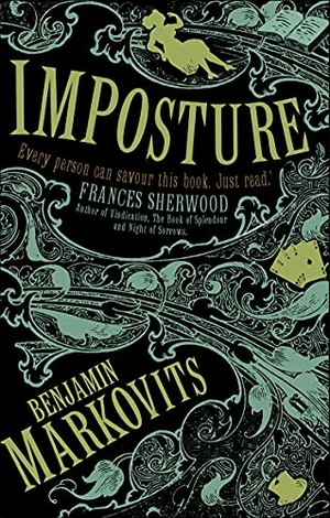 Markovits, Benjamin. Imposture - From the Booker prize longlisted author of The Rest of Our Lives. Faber and Faber, 2007.