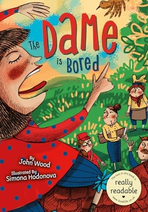 Wood, John. The Dame Is Bored. BookLife Publishing, 2022.