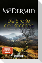 Die Straße der Knochen