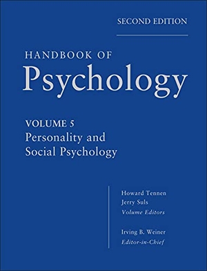 Weiner, Irving B / Tennen, Howard A et al. Handbook of Psychology, Personality and Social Psychology. Wiley, 2012.