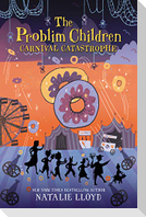 The Problim Children: Carnival Catastrophe