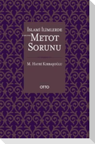 Islami Ilimlerde Metot Sorunu