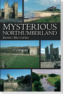 Mysterious Northumberland