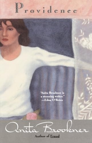 Brookner, Anita. Providence. Knopf Doubleday Publishing Group, 1994.