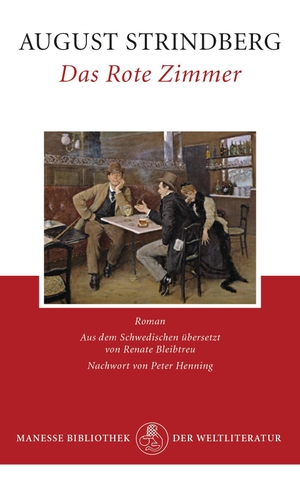 Strindberg, August. Das Rote Zimmer. Manesse Verlag, 2012.